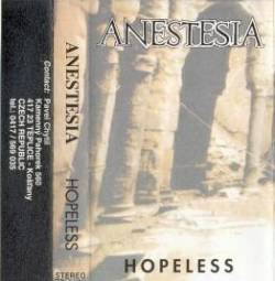 Anestesia (CZ) : Hopeless